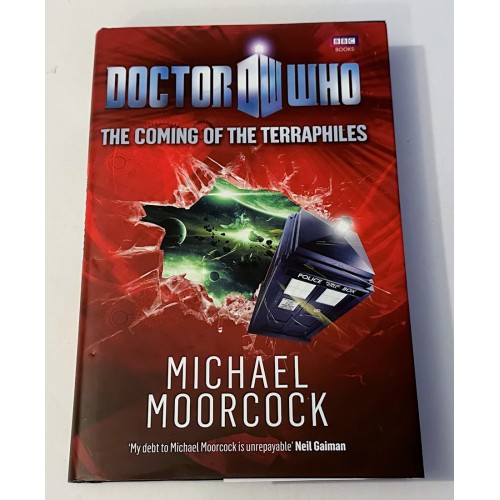 Doctor Who: The Coming of the Terraphiles by Michael Moorcock (Hardback Book)