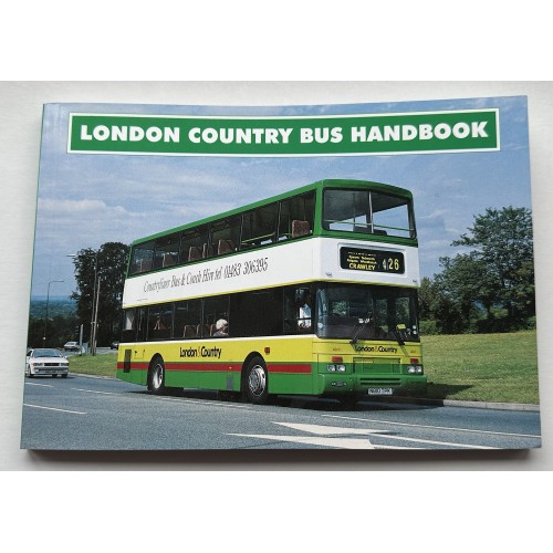 London Country Bus Handbook 1998 - by Capital Transport