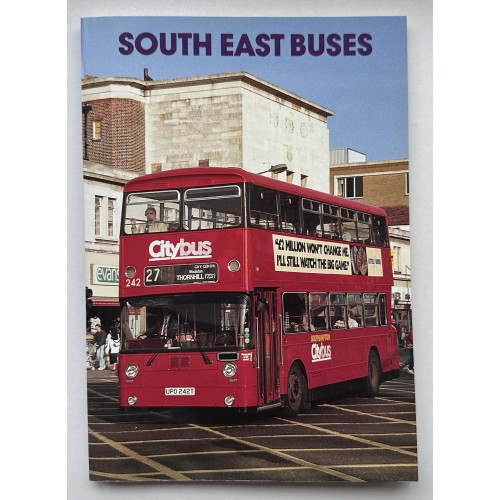 South East Buses Handbook - by Capital Transport South East Buses Handbook - by Capital Transport
