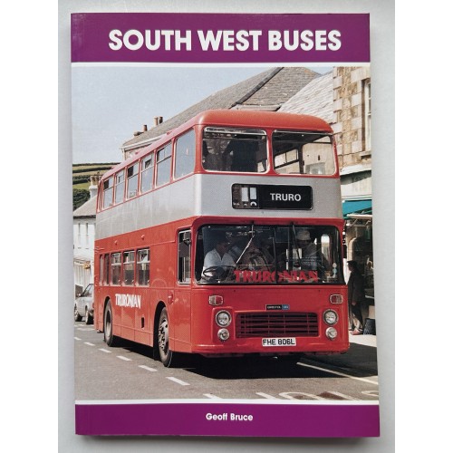South West Buses Handbook 1992 - by Capital Transport