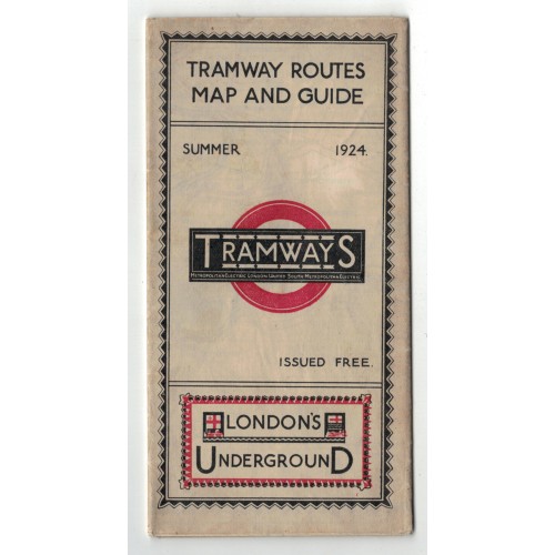 London Tramway Routes Map and Guide - Summer 1924 London Tramway Routes Map and Guide - Summer 1924