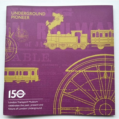 Underground Pioneer - 150th Anniversary Celebration brochure & ticket 2013