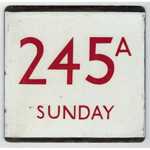 London Transport Route 245A Sunday Bus Stop 'e' Plate